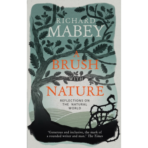 Brush With Nature by Richard Mabey Paperback Book