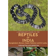 Naturalists Guide to the Reptiles of India by Indraneil Das Paperback