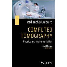 Rad Techs Guide to Computed Tomography by Seeram Euclid British Columb