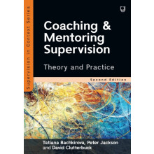 Coaching and Mentoring Supervision Theory and Practice by Tatiana Bach