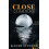 Close Quarters Special Edition by Kandi Steiner Paperback Book 1