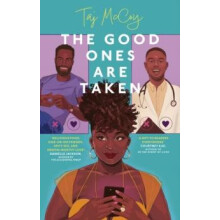 Good Ones are Taken by Taj McCoy Paperback Book