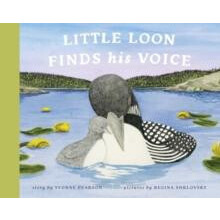 Little Loon Finds His Voice by Yvonne Pearson Paperback Book