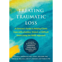 Treating Traumatic Loss by Megan M. Wallace Paperback Book