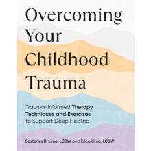 Overcoming Your Childhood Trauma by Erica Erica Lima Lima Paperback Bo