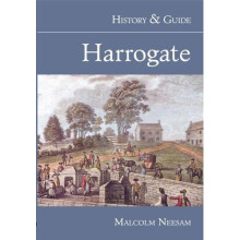 Harrogate History and Guide by Malcolm Neesam Paperback Book