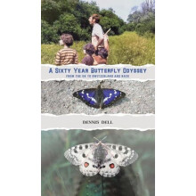 Sixty Year Butterfly Odyssey by Dennis Dell Hardcover Book