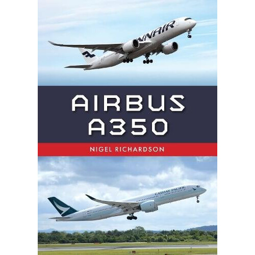 Airbus A350 by Nigel Richardson Paperback Book