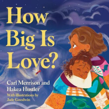 How Big Is Love by Hakea Hustler Hardcover Book