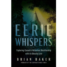 Eerie Whispers Exploring Canadas Reluctant Relationship with its Ghost