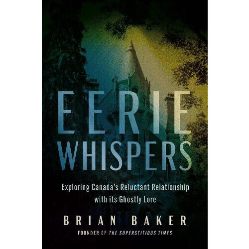 Eerie Whispers Exploring Canadas Reluctant Relationship with its Ghost