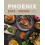 Phoenix Eats Drinks Recipes from the Citys Favorite Restaurants and Ba 1