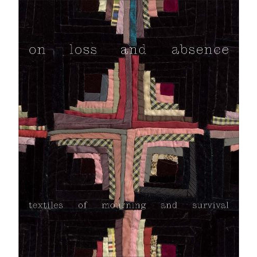 On Loss and Absence Hardcover Book