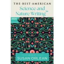 Best American Science and Nature Writing 2025 by Jaime Green Paperback