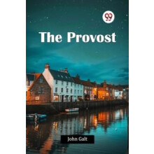 The Provost by John Galt Paperback Book