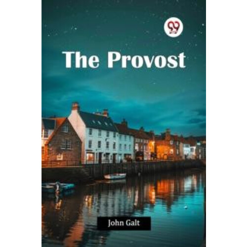 The Provost by John Galt Paperback Book