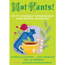 Hot Pants 3rd Edition by Lisa Vinebaum Paperback Book