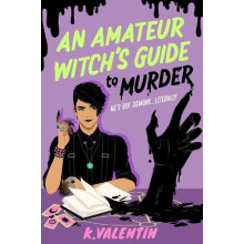 Amateur Witchs Guide to Murder by K. Valentin Hardcover Book