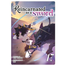 Reincarnated as a Sword Light Novel Vol. 17 by Yuu Tanaka Paperback Bo
