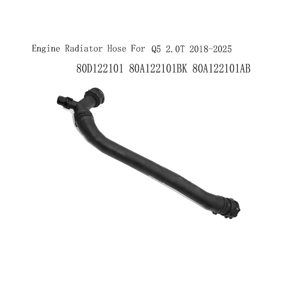 2X 80D122101 Engine Radiator Hose Cooling Hose For Q5 2.0T 2018-2025 80A122101bk 80A122101ab 6031501082091