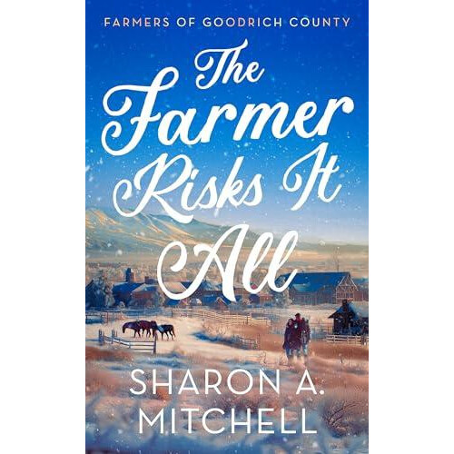 Farmer Risks It All by Sharon A. Mitchell Paperback Book
