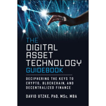 Digital Asset Technology Guidebook by David Utzke Hardcover Book