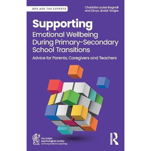 Supporting Emotional Wellbeing During PrimarySecondary School Transiti