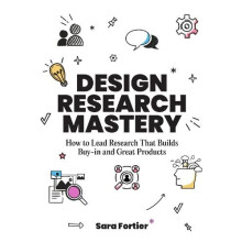 Design Research Mastery by Sara Fortier Paperback Book