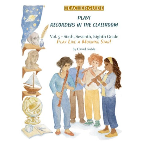 Play Recorders in the Classroom by David Gable Paperback Book