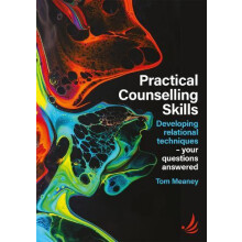 Practical Counselling Skills by Tom Meaney Paperback Book