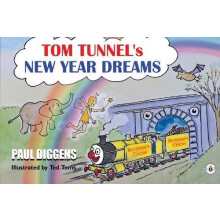 Tom Tunnels New Year Dreams by Paul Diggens Paperback Book