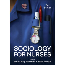 Sociology for Nurses by Elaine Denny Paperback Book