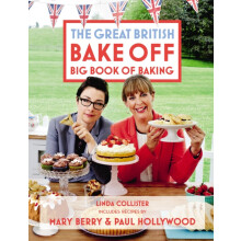 Great British Bake Off Big Book of Baking by Linda Collister Hardcover