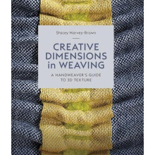 Creative Dimensions in Weaving by Stacey HarveyBrown Hardcover Book
