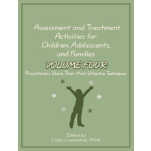 Assessment and Treatment Activities for Children Adolescents and Famil