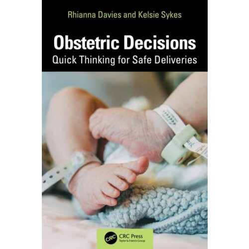 Obstetric Decisions by Kelsie Sykes Paperback Book
