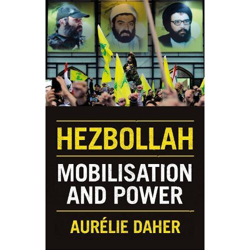 Hezbollah by Aurelie Daher Paperback Book