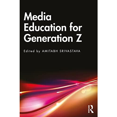 Media Education for Generation Z Paperback Book