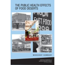 Public Health Effects of Food Deserts by Food and Nutrition Board Pape