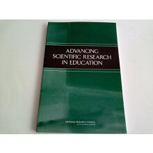 Advancing Scientific Research in Education by Committee on Research in