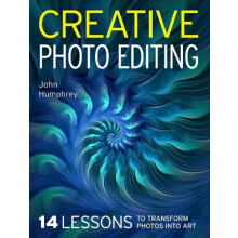 Creative Photo Editing by John Humphrey Paperback Book