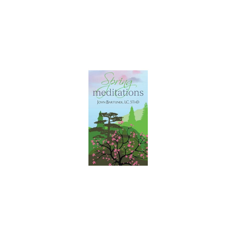 Spring Meditations
