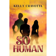 So Human by Kelly Cravotta Paperback Book