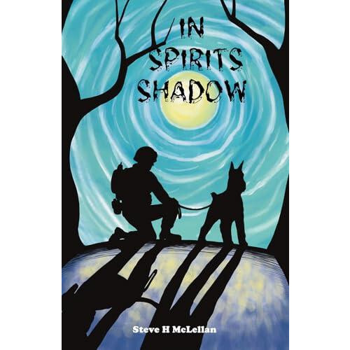 In Spirits Shadow by Steve H McLellan Paperback Book