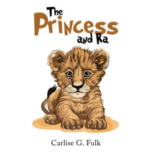 Princess and Ra by Carlise G. Fulk Paperback Book
