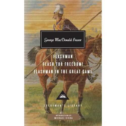 Flashman Flash for Freedom Flashman in the Great Game by George MacDon