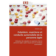 Zolpidem zopiclone et conduite automobile de la personne ge by LANGEM