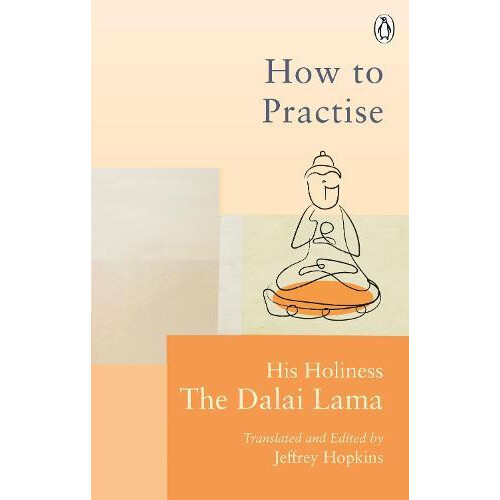 How To Practise by Dalai Lama Paperback Book