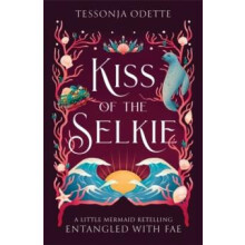 Kiss of the Selkie by Tessonja Odette Paperback Book