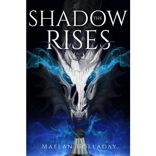 Shadow Rises by Maelan Holladay Hardcover Book